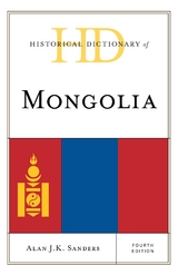 Historical Dictionary of Mongolia -  Alan J.K. Sanders