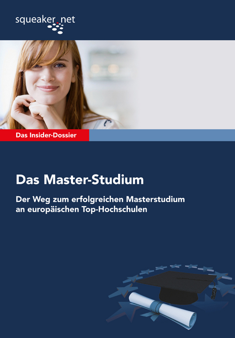 Das Insider-Dossier: Das Master-Studium - Lena Salm, Hans Mengler