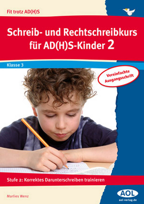 Schreib-/Rechtschreibkurs für AD(H)S-Kinder 2 VA - Marlies Wenz