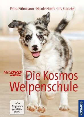 Kosmos Welpenschule mit DVD - Petra Führmann, Nicole Hoefs, Iris Franzke