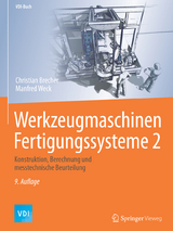 Werkzeugmaschinen Fertigungssysteme 2 -  Christian Brecher,  Manfred Weck