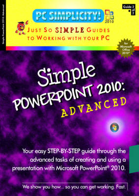 Simple PowerPoint 2010 -  PC Simplicity!