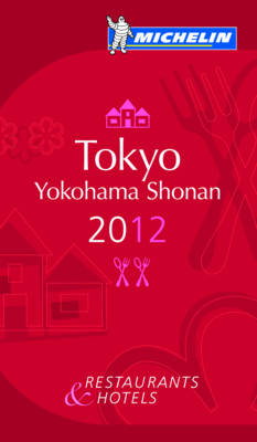 Tokyo Yokohama Shonan 2012 Michelin Guide - 