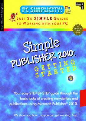 Simple Publisher 2010 -  PC Simplicity!