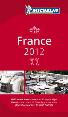 France 2012 Michelin Guide -  Michelin Travel &  Lifestyle