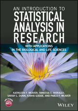 Introduction to Statistical Analysis in Research -  Sarah L. Dunn,  Kanya Godde,  Vanessa C. Morales,  Kathleen F. Weaver,  Pablo F. Weaver