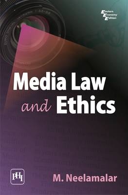 Media Law and Ethics - M. Neelamalar