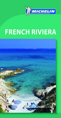French Riviera Green Guide -  Michelin Travel &  Lifestyle