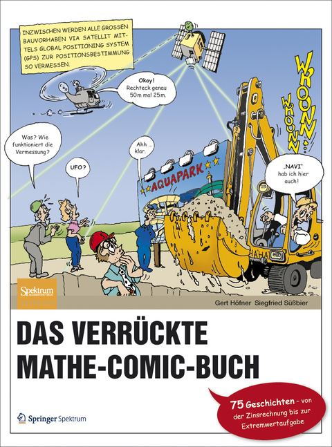 Das verrückte Mathe-Comic-Buch - Gert Höfner, Siegfried Süßbier