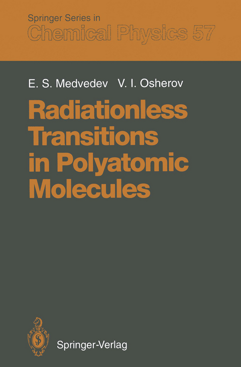 Radiationless Transitions in Polyatomic Molecules - Emile S. Medvedev, Vladimir I. Osherov