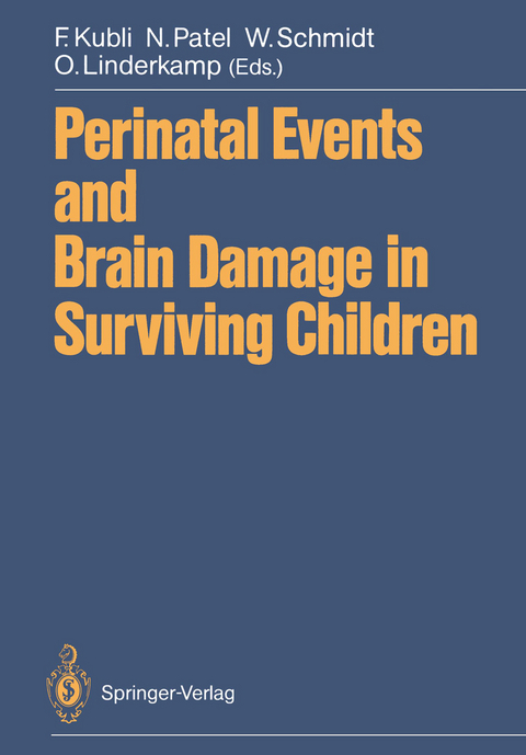 Perinatal Events and Brain Damage in Surviving Children - 