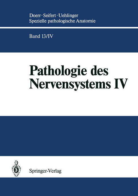 Pathologie des Nervensystems IV - Karl Schwechheimer