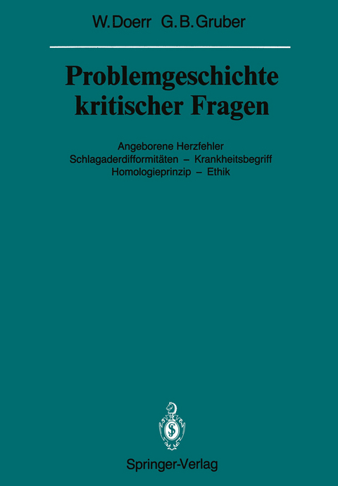 Problemgeschichte kritischer Fragen - Wilhelm Doerr, Georg B. Gruber