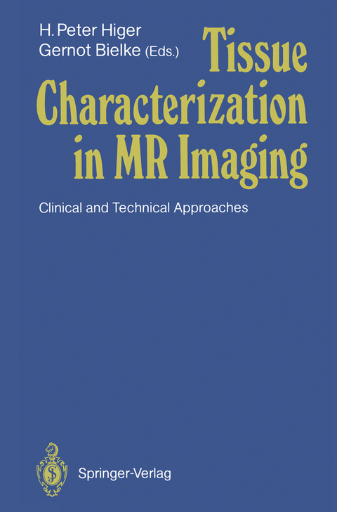 Tissue Characterization in MR Imaging - 