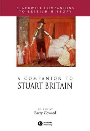 A Companion to Stuart Britain - 