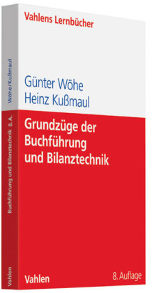 Grundzüge der Buchführung und Bilanztechnik - Günter Wöhe, Heinz Kußmaul