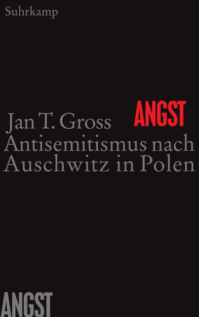 Angst - Jan T. Gross