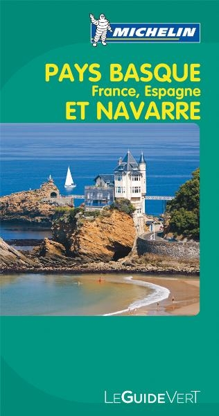 Michelin Le Guide Vert Pays Basque, France, Espagne et Navarre