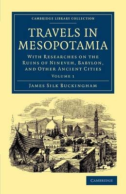 Travels in Mesopotamia - James Silk Buckingham