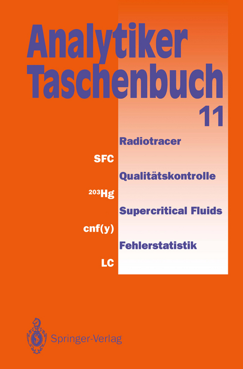 Analytiker-Taschenbuch - Helmut Günzler, Rolf Borsdorf, Klaus Danzer, Wilhelm Fresenius, Walter Huber, Ingo Lüderwald, Günter Tölg, Hermann Wisser