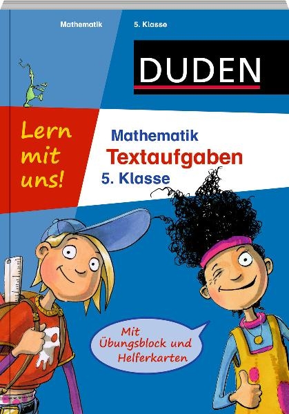Lern mit uns! Mathematik - Textaufgaben 5. Klasse - Jürgen Grimm