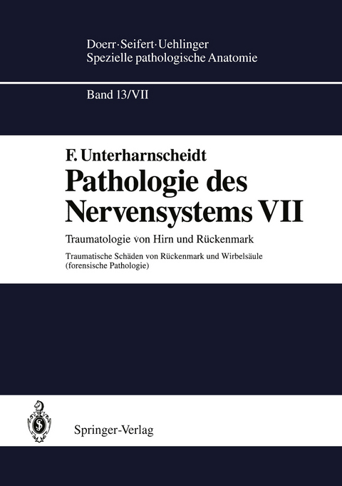 Pathologie des Nervensystems VII - F. Unterharnscheidt