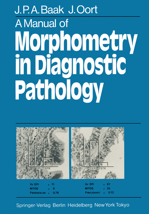 A Manual of Morphometry in Diagnostic Pathology - J.P. Baak, J. A. Oort