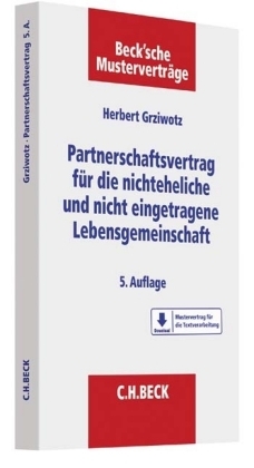 Partnerschaftsvertrag für die nichteheliche und nicht eingetragene Lebensgemeinschaft - Herbert Grziwotz