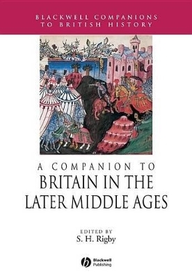 A Companion to Britain in the Later Middle Ages - 