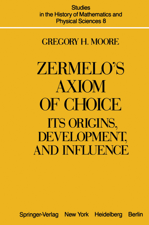 Zermelo’s Axiom of Choice - G.H. Moore