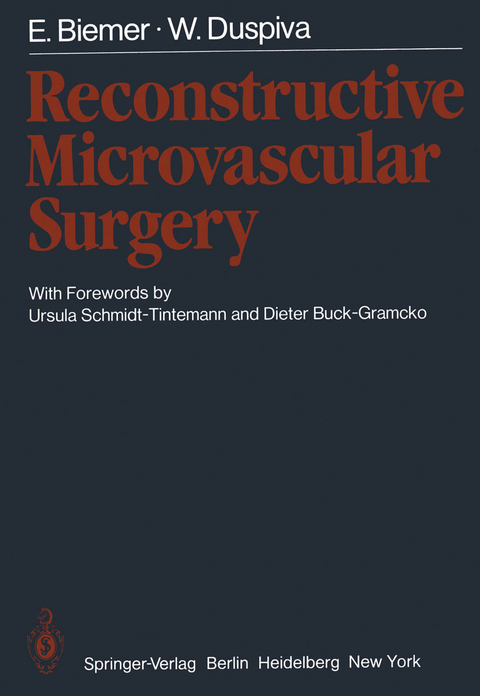 Reconstructive Microvascular Surgery - E. Biemer, W. Duspiva