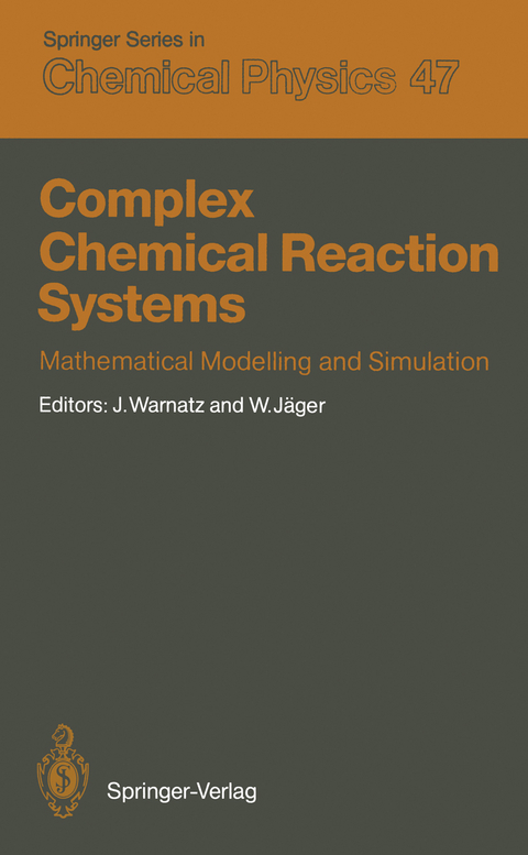 Complex Chemical Reaction Systems - 