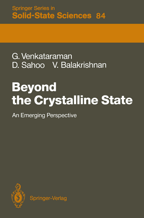 Beyond the Crystalline State - Ganesan Venkataraman, Debendranath Sahoo, Venkataraman Balakrishnan