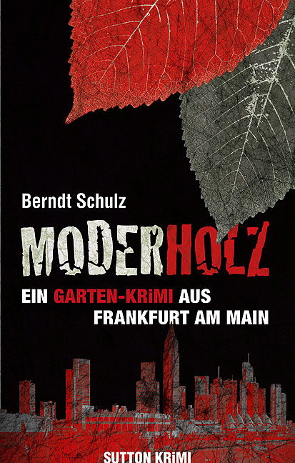 Moderholz - Berndt Schulz