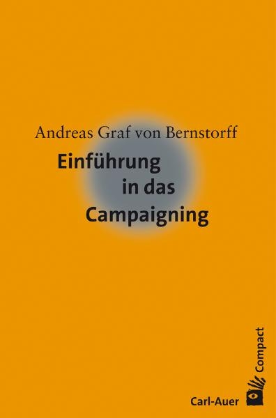 Einführung in das Campaigning - Andreas Graf von Bernstorff