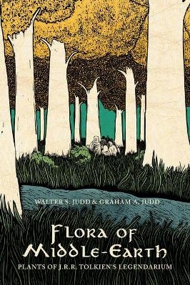 Flora of Middle-Earth - Walter S. Judd, Graham A. Judd