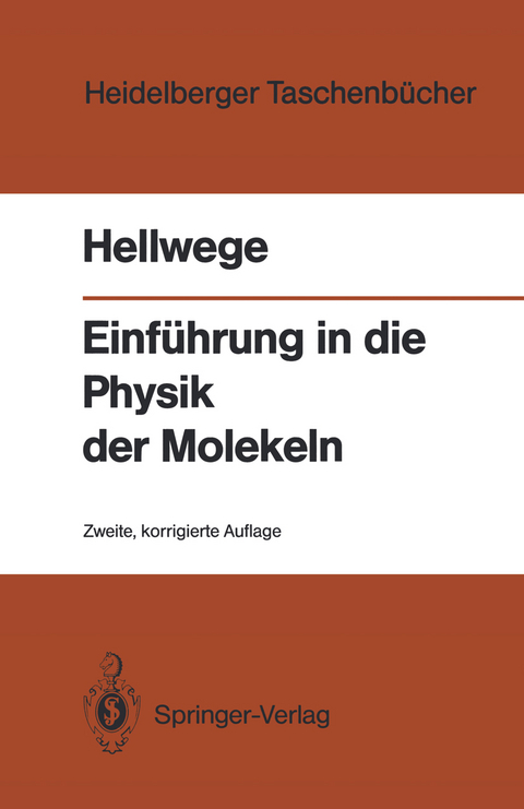 Einführung in die Physik der Molekeln - Karl H. Hellwege