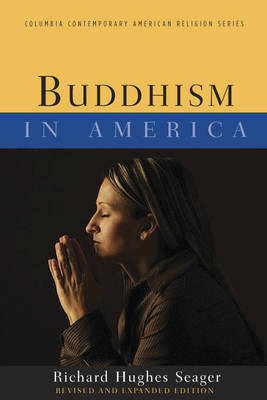 Buddhism in America - Richard Hughes Seager