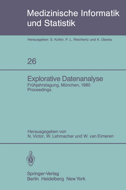 Explorative Datenanalyse - N. Victor, W. Lehmacher, W. van Eimeren