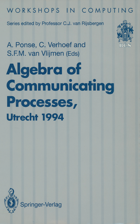 Algebra of Communicating Processes - 