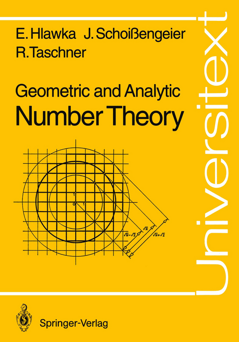 Geometric and Analytic Number Theory - Edmund Hlawka, Johannes Schoißengeier, Rudolf Taschner