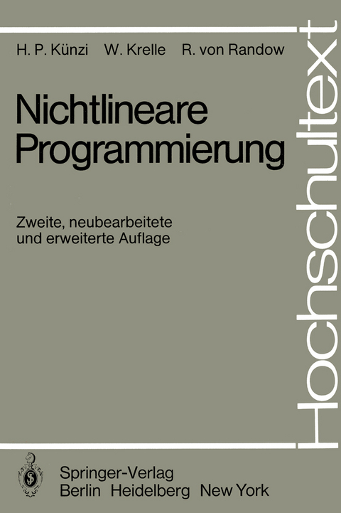 Nichtlineare Programmierung - H.P. Künzi, W. Krelle, R. von Randow