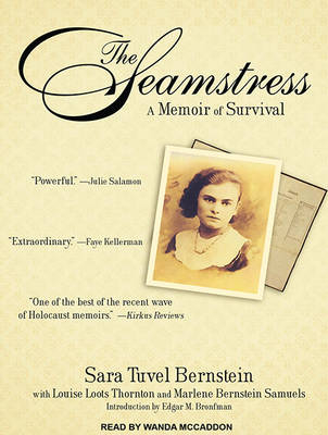 The Seamstress - Sara Tuvel Bernstein, Marlene Bernstein Samuels, Louise Loots Thornton
