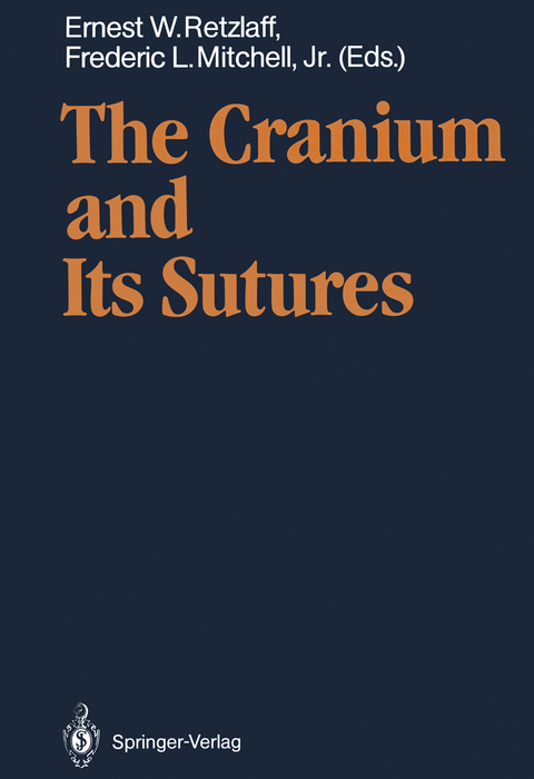 The Cranium and Its Sutures - 