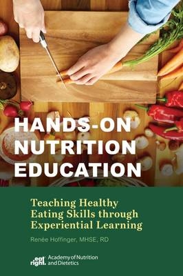 Hands-On Nutrition Education - Renée Hoffinger