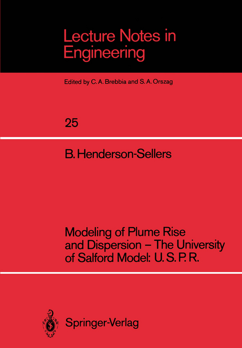 Modeling of Plume Rise and Dispersion — The University of Salford Model: U.S.P.R. - Brian Henderson-Sellers