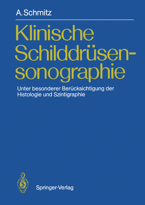 Klinische Schilddrüsensonographie - Andreas Schmitz