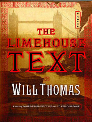 The Limehouse Text - Will Thomas