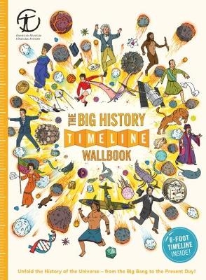 The Big History Timeline Wallbook - Christopher Lloyd, Patrick Skipworth