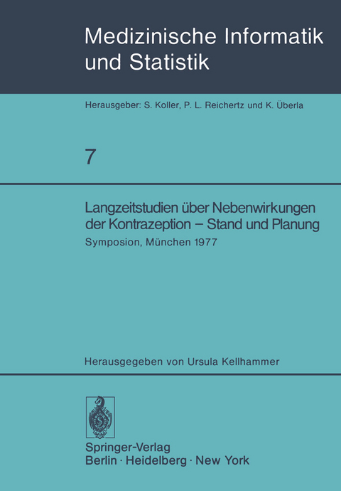 Langzeitstudien über Nebenwirkungen der Kontrazeption — Stand und Planung - 